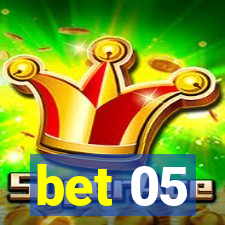 bet 05